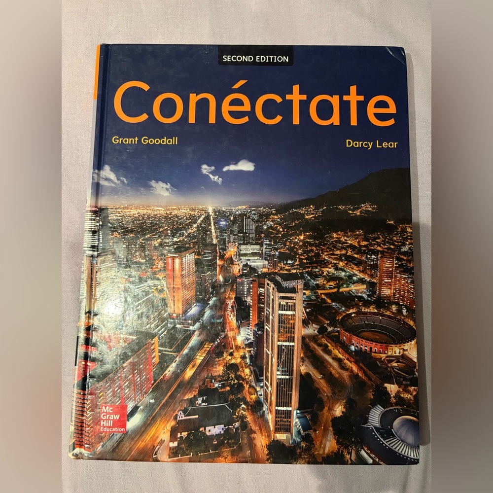 Conéctate 2nd Edition Textbook by Grant Goodall & Darcy Lear